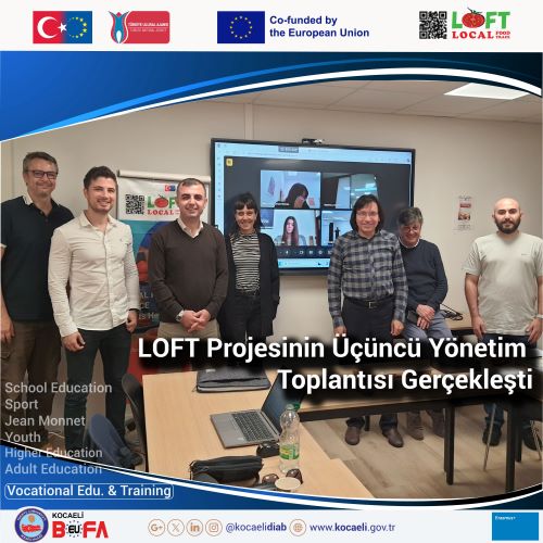 LOFT Projesinin Üçüncü Yönetim Toplantısı Yapıldı