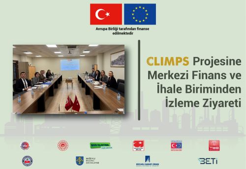 CLIMPS Projesine Merkezi Finans ve İhale Biriminden İzleme Ziyareti