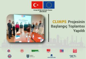 CLIMPS Projesinin Başlangıç Toplantısı Yapıldı