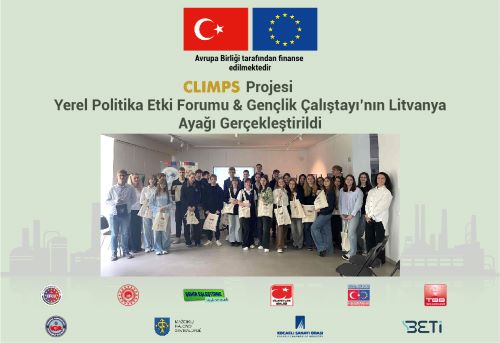CLIMPS Yerel Politika Etki Forumu & Gençlik Çalıştayı Litvanya Ayağı Tamamlandı